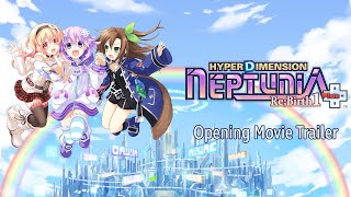 Hyperdimension Neptunia™ Re;Birth1 + | Opening Movie Trailer | PS4®