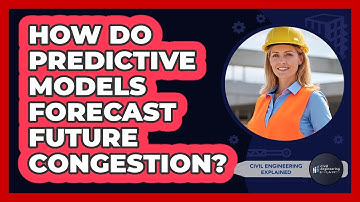 How Do Predictive Models Forecast Future Congestion?