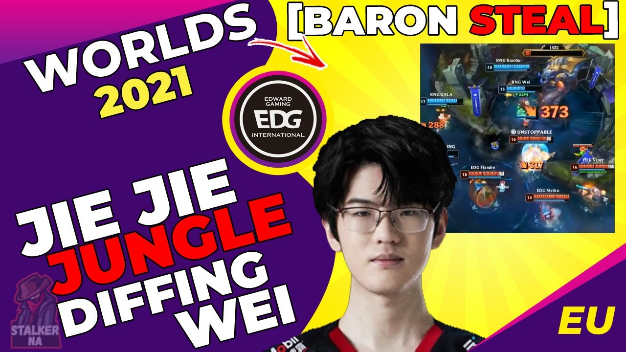 EDG JieJie Jungle DIFFING RNG Wei [Baron Steal] | RNG vs EDG Worlds ...