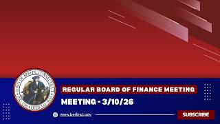 Regular Board of Finance Meeting 3 10 2026