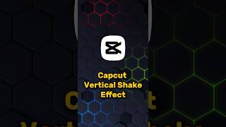 CapCut vertical shake effects & CapCut editing master #capcut #capcutedit