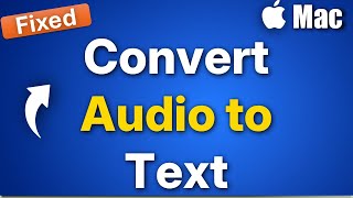 Convert any Audio to Text File (Transcribe) on Mac quickly