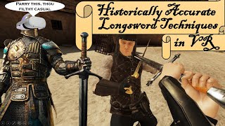 Historically Accurate Longsword Techniques in VR - Blade and Sorcery
