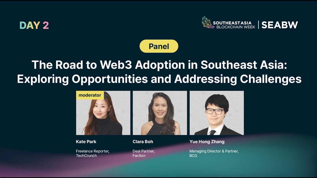 SEABW2024 | The Road to Web3 Adoption in Southeast Asia