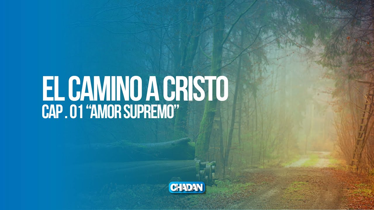 📕 EL CAMINO A CRISTO - CAPITULO 1 - (Resumen) 😇 - YouTube