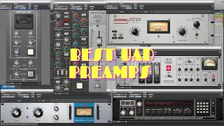 The Best UAD Preamps You Should Consider.