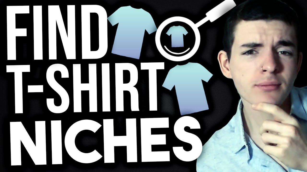 5 T-SHIRT NICHE RESEARCH METHODS TO FIND YOUR OWN PROFITABLE NICHES ...