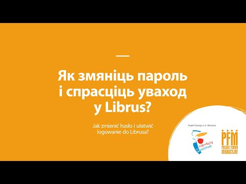 Як змяніць пароль і спрасціць уваход у Librus? / Zmiana hasła do Librusa (jęz. białoruski, 3/15)