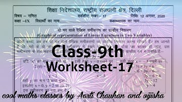 DOE-GNCT, DELHI,MATHS,WORKSHEET-17,CLASS-9TH(LINEAR EQUATIONS IN TWO VARIABLES)