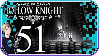 Hollow Knight Walkthrough - Part 51: The Final Push