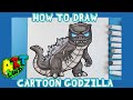 How to Draw CARTOON GODZILLA!!!