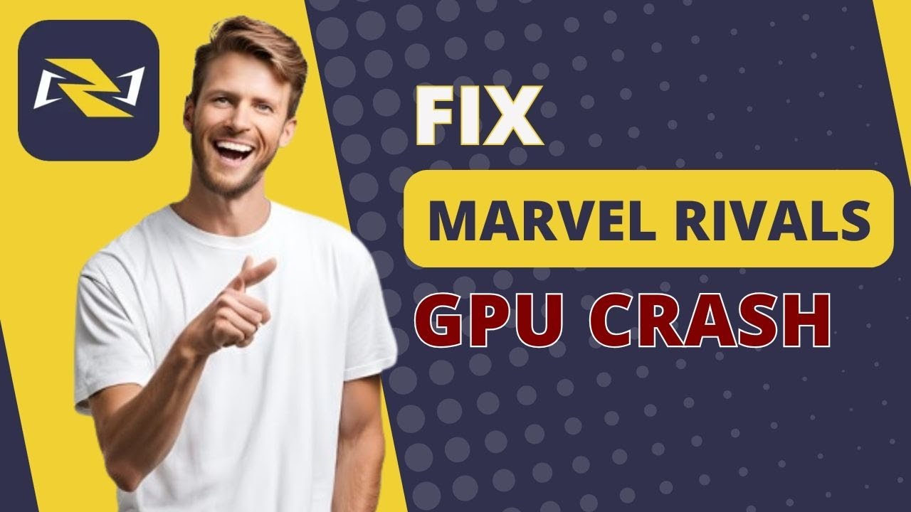 How to Fix Marvel Rivals GPU Crash | Tutorial - YouTube