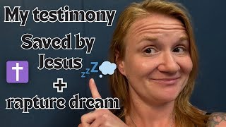From The Occult To Jesus Christ My Powerful Testimony And Rapture Dream Saved By God