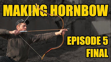How to Make a Mongolian Hornbow – Episode 5: Bark cover and String