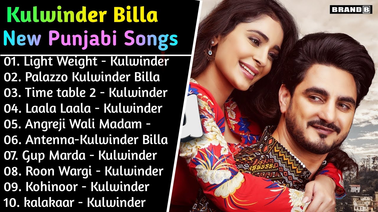 Kulwinder Billa New Song 2022 New Punjabi Mp3 Jukebox Kulwinder