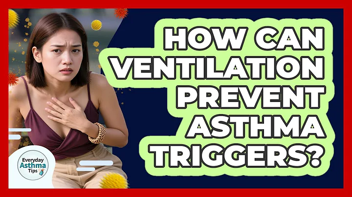 How Can Ventilation Prevent Asthma Triggers? - Everyday Asthma Tips