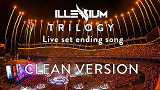 ILLENIUM Live Set Outro - Clean version