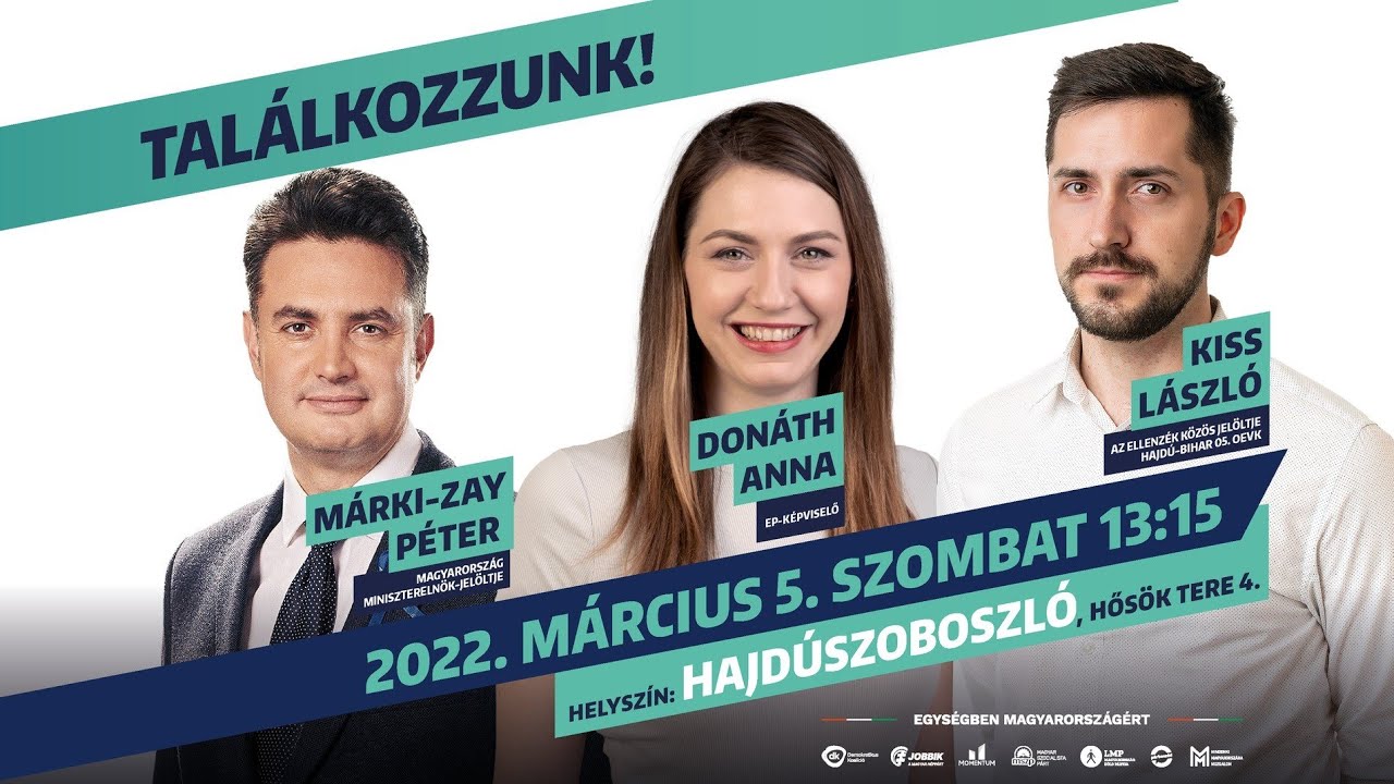 Márki-Zay Péter, Donáth Anna és  Kiss László fóruma Hajdúszoboszlón - 2022. március 5.