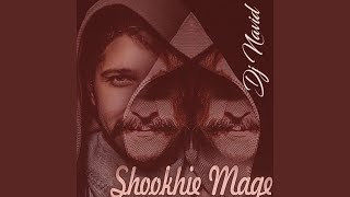 Shookhie Mage - DJ Navid
