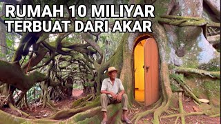 Viral A 10 Billionpound House Made From Roots Is Going Viral In West Java