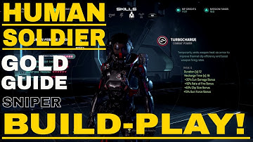 Andromeda MP: LVL 20X Gold -Sniper HUMAN SOLDIER- (Build, Guide, Gameplay Com) INSANE!!!