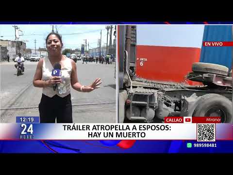 Callao: A heavy truck maneuver left a woman dead and her husband seriously injured