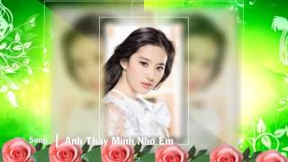 Anh thấy mình nhớ em (karaoke) bản góc