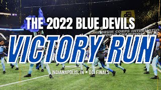 The Blue Devils 2022 | Tempus Blue | Victory Run (Multicam)