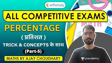 7:00 AM - All Competitive Exams | Maths by Ajay Choudhary | Percentage (Tricks & Concept)
