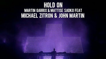 Martin Garrix - Matisse & Sadko ft. Michael zitron & John Martin | Hold On | Full ID Preview | Ade19