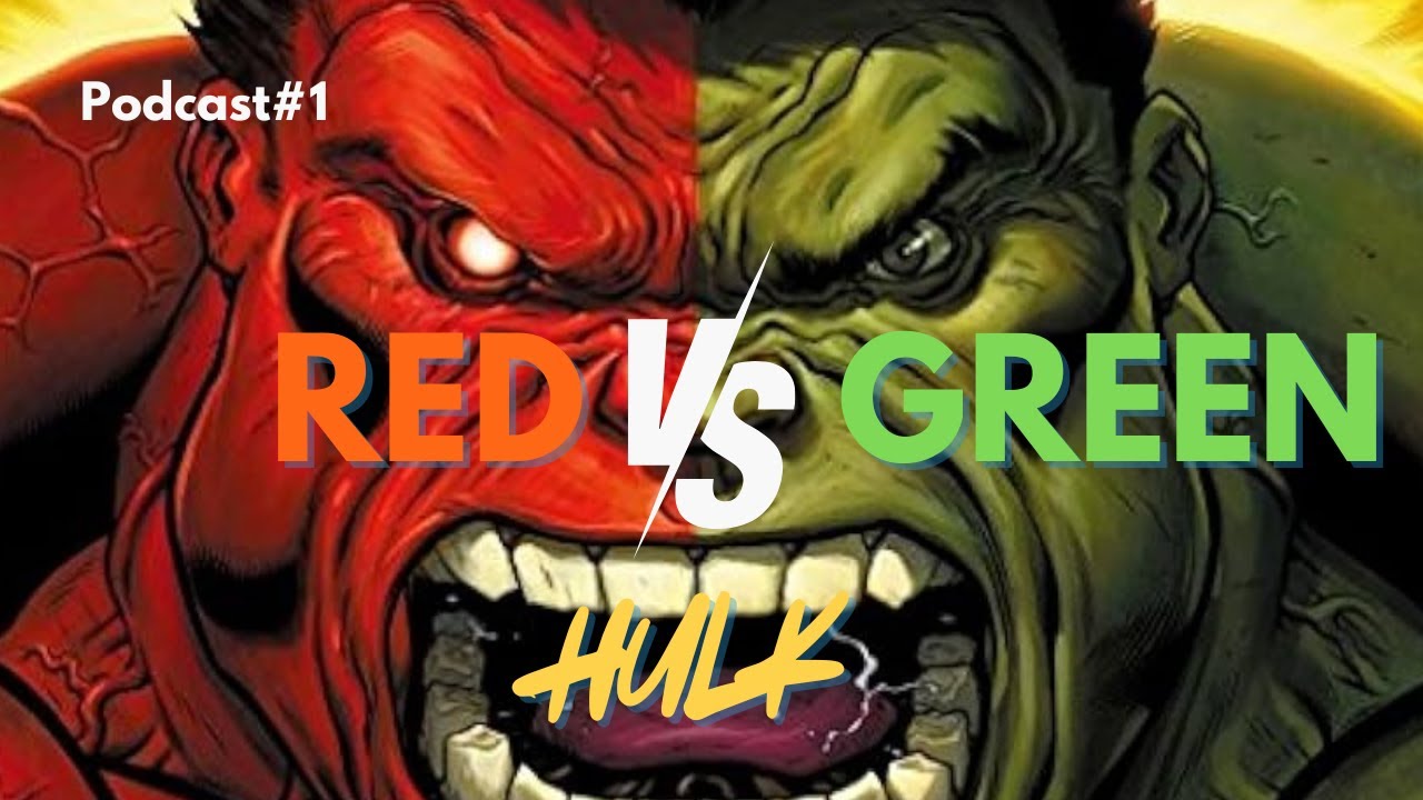 Red vs Green Hulk, who is more powerful? S1P1 - YouTube