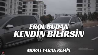 Yokluğun Başımı Taşlara Çalsa Gideceksen Eğer Kendin Bilirsin (Murat Yaran Remix) Erol Budan