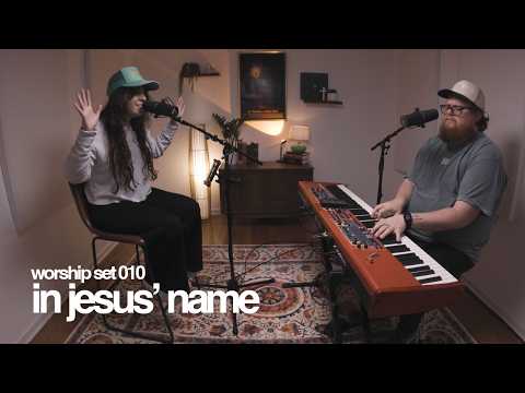 Worship Set 010 | In Jesus' Name | Eleventh Hour Worship