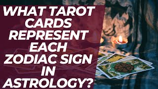 What Tarot Cards Represent Each Zodiac Sign in Astrology screenshot 2