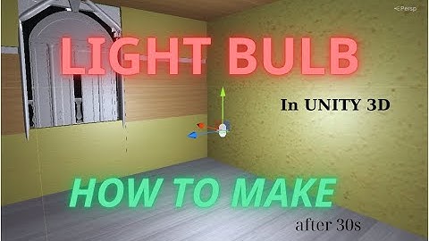 How to make the Light Bulb in Unity 3D | It