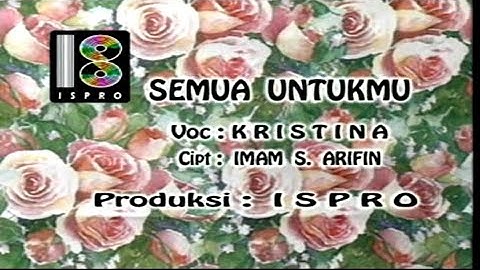 Kristina - Semua Untukmu (HD Quality)