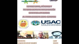 Estructuras, Metodos y Metodologias aplicada al Trabajo Social USAC-CUNOROC
