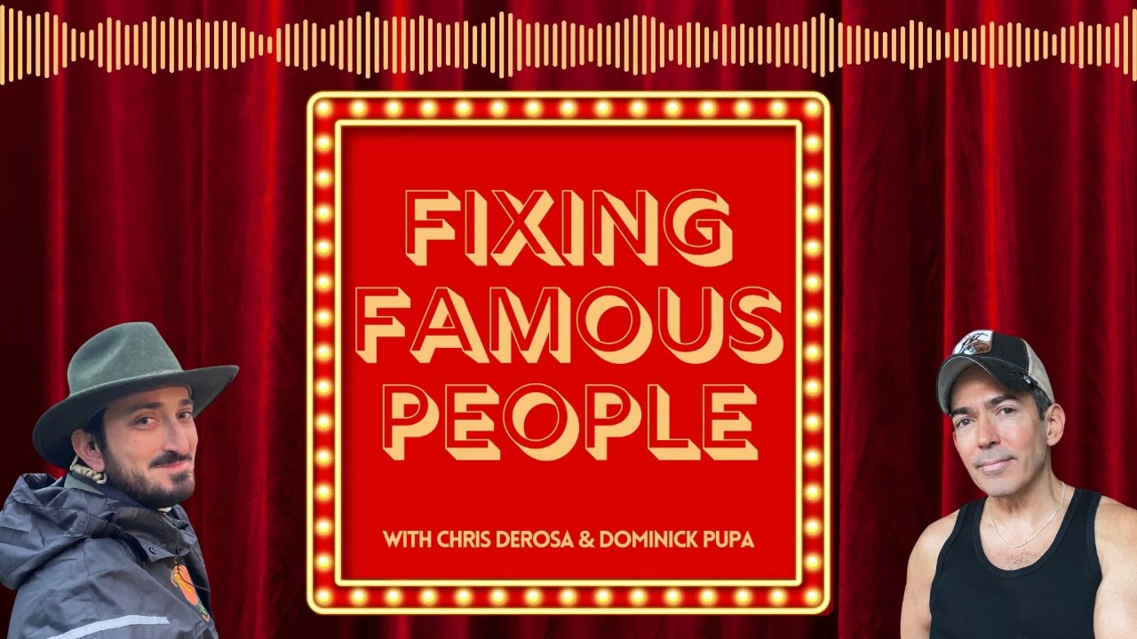 2026 Predictions (150th Episode!) | Fixing Famous People with Chris DeRosa & Dominick Pupa