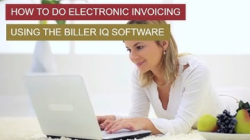 How to do Electronic Invoicing Using the Biller IQ Software?