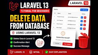 Laravel 13 Delete Data from Database | CRUD Delete Operation | Laravel 13 Tutorial