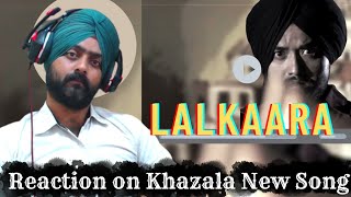 Reaction On Lalkaaraatoz Full Song Khazala Reaction