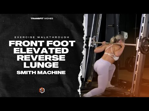 Smith machine front foot elevated reverse lunge