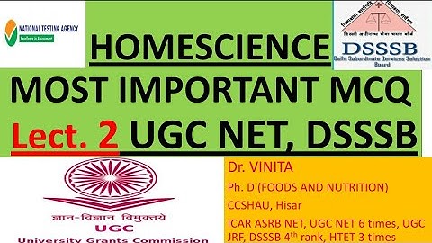 Homescience UGC NET, DSSSB, ICAR ASRB NET important MCQ Lecture 2 most repeated previous year MCQ