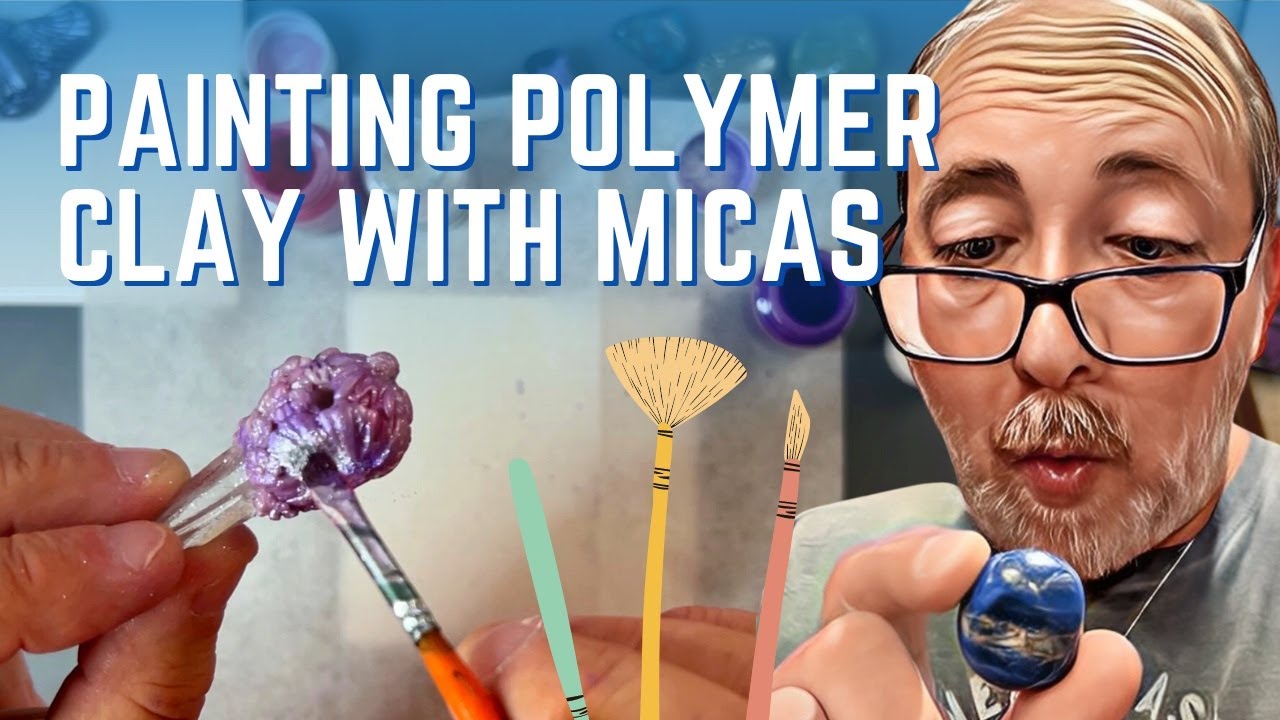 How To Paint Polymer Clay With Mica Powder YouTube How To Paint Polymer Clay With Mica Powder YouTube