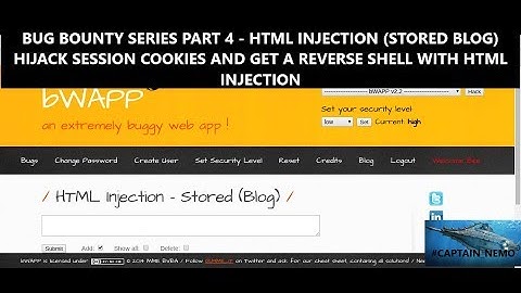 Bug Bounty Hunt Web PenTesting(Part 4)Hijack cookie & reverseshell with HTML Stored Injection BWAPP