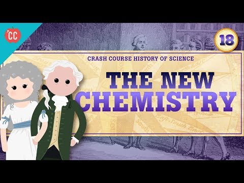 The New Chemistry: Crash Course History of Science #18