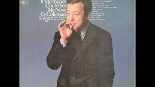 Video thumbnail of "Cy Coleman – Why Try to Change Me Now, 1966"