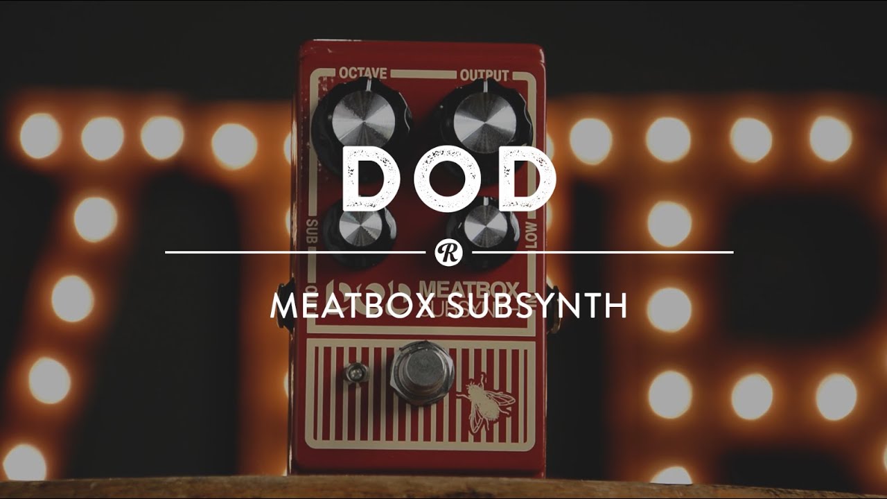 Dod Meatbox SubSynth Pedal | Reverb Video Demo