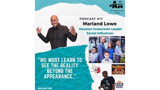 All-Access Network Podcast: Coaches Corner w/ Marland Lowe, Houston Grassroots Leader