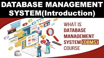 INTRODUCTION TO DATABASE MANAGEMENT SYSTEM (DBMS)